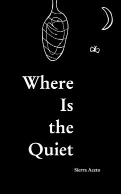 Where Is the Quiet - Aceto, Sierra