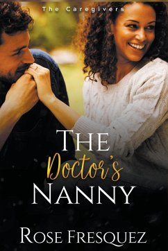 The Doctor's Nanny - Fresquez, Rose