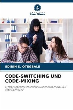 CODE-SWITCHING UND CODE-MIXING - OTEGBALE, EDIRIN S.