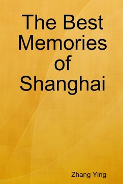 The Best Memories of Shanghai - Ying, Zhang