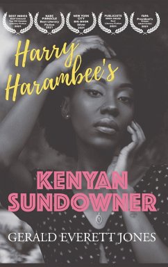 Harry Harambee's Kenyan Sundowner - Jones, Gerald Everett
