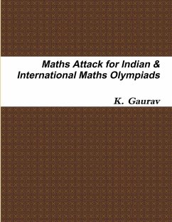 Maths Attack for Indian & International Maths Olympiads - Gaurav, K.