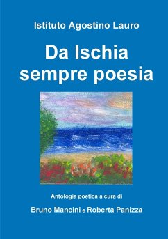 Da Ischia sempre poesia - Mmncini, Bruno