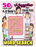 50 Word Search Puzzles 4-8 Years for Clever Kids