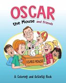 Oscar the Mouse and Friends