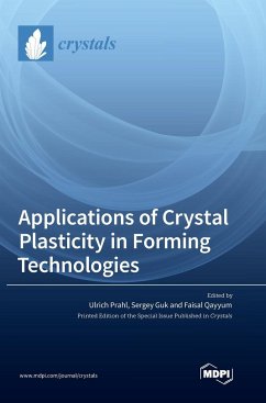 Applications of Crystal Plasticity in Forming Technologies