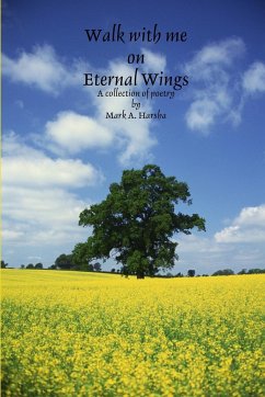 Walk with me on Eternal Wings - Harsha, Mark