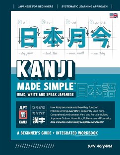 Learning Kanji for Beginners - Textbook and Integrated Workbook for Remembering Kanji   Learn how to Read, Write and Speak Japanese - Akiyama, Dan