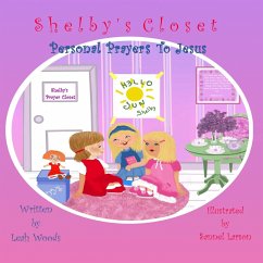 Shelby's Closet - Personal Prayers To Jesus - Woods, Leah