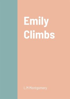 Emily Climbs - Montgomery, L. M