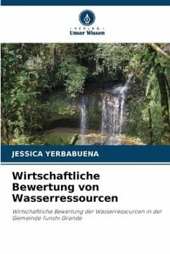 Wirtschaftliche Bewertung von Wasserressourcen - Yerbabuena, Jessica