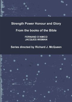 Strength Power Honour and Glory - McQueen, Richard J.; D'Amico, Fernand; Wisman, Jacques