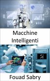 Macchine Intelligenti (eBook, ePUB)