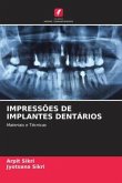 IMPRESSÕES DE IMPLANTES DENTÁRIOS