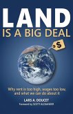 Land is a Big Deal