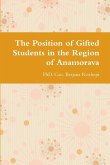 The Position of Gifted Students in the Region of Anamorava