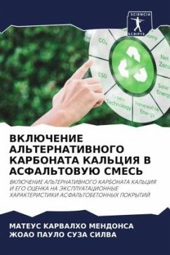 Cover VKLJuChENIE AL'TERNATIVNOGO KARBONATA KAL'CIYa V ASFAL'TOVUJu SMES'