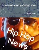 HIP-HOP NEWS MAGAZINE BOOK