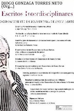 ESCRITOS INTERDISCIPLINARES O conhecimento em Boaventura de Sousa Santos - Neto, Diogo Gonzaga Torres