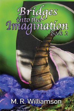 Bridges Into the Imagination Book 2 - Williamson, Marvin R.