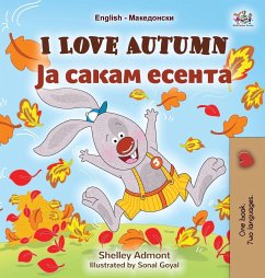 I Love Autumn (English Macedonian Bilingual Children's Book) - Admont, Shelley