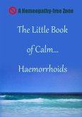 The Little Book of Calm... Haemorrhoids