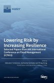 Lowering Risk by Increasing Resilience