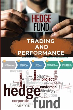 HEDGE FUND TRADING AND PERFORMANCE - Yin, Park