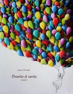 Divento di vento - vol.1 - Piermatti, Jessica