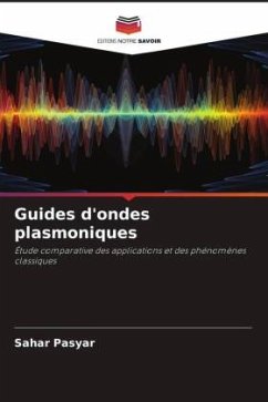 Guides d'ondes plasmoniques - Pasyar, Sahar