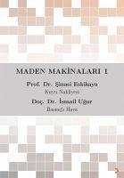 Maden Makinalari 1 - Ugur, Ismail