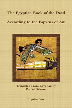 The Egyptian Book of the Dead - Ani, The Papyrus of