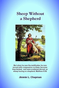 Sheep Without a Shepherd - Chapman, Jimmie L.
