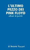 L'ULTIMO PEZZO DEI PINK FLOYD