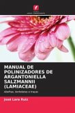 MANUAL DE POLINIZADORES DE ARGANTONIELLA SALZMANNII (LAMIACEAE)