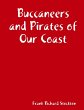Buccaneers and Pirates of Our Coast - Bild 1