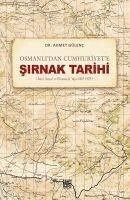 Osmanlidan Cumhuriyete Sirnak Tarihi - Gülenc, Ahmet