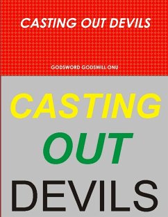CASTING OUT DEVILS - Onu, Godsword Godswill