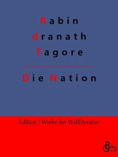 Die Nation - Tagore, Rabindranath