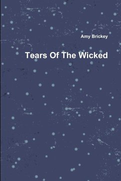 Tears Of The Wicked - Brickey, Amy