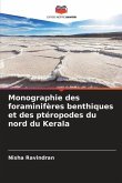 Monographie des foraminifères benthiques et des ptéropodes du nord du Kerala