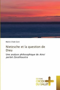 Nietzsche et la question de Dieu - Chabi Goni, Malick
