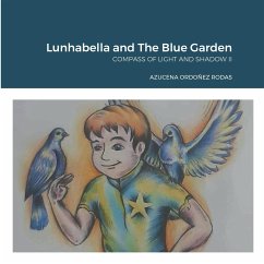Lunhabella and The Blue Garden - Perez, Azucena