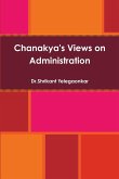 Chanakya's Views on Administration
