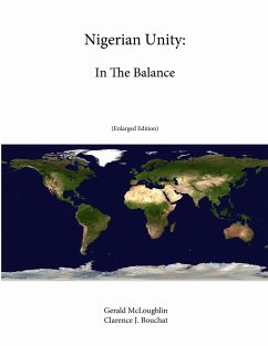 Nigerian Unity - McLoughlin, Gerald; Bouchat, Clarence J.; Institute, Strategic Studies