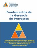 Fundamentos de la Gerencia de Proyectos de Desarrollo