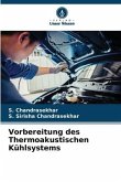 Vorbereitung des Thermoakustischen Kühlsystems