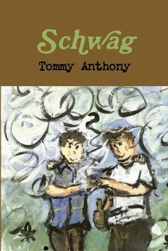 Schwag - Anthony, Tommy