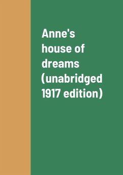 Anne's house of dreams (unabridged 1917 edition) - Montgomery, Lucy