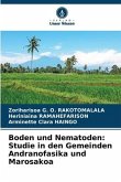 Boden und Nematoden: Studie in den Gemeinden Andranofasika und Marosakoa
